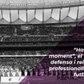“Ha arribat el moment”, el vídeo que defensa i reivindica la professionalització del futbol femení 7